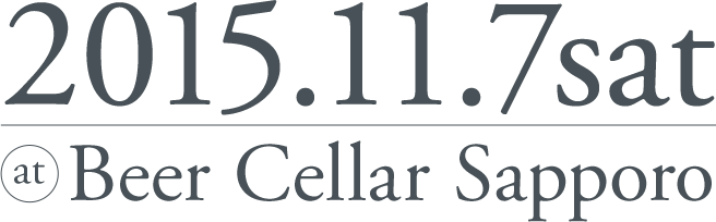 2015.11.7sat at Beer Cellar Sapporo